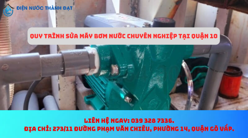 Sửa Máy Bơm Nước Quận 10