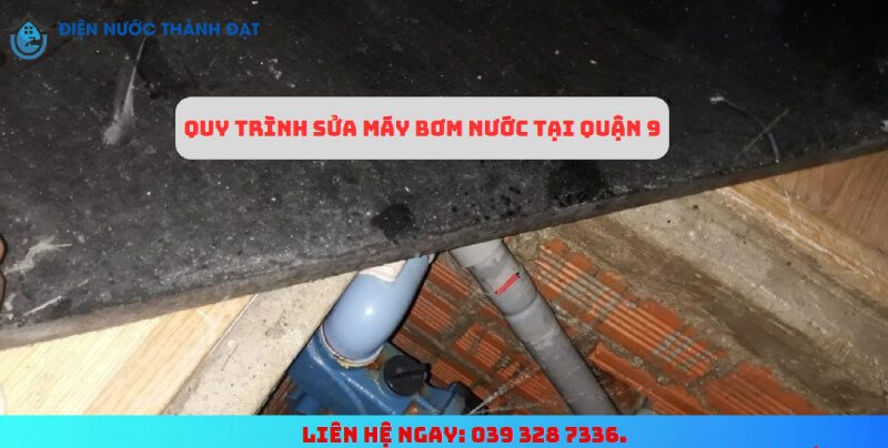 Sửa Máy Bơm Nước Quận 9